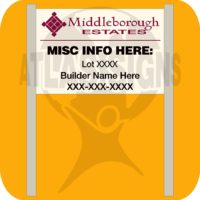 Middleborough: Builder Information Sign & Posts
